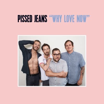 Pissed Jeans