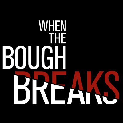 #WhenTheBoughBreaks is now on Digital! On Blu-ray 12/27.