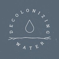 Decolonizing Water(@DecolonizeWater) 's Twitter Profile Photo