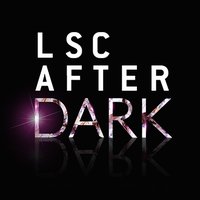 LSC After Dark (@lscafterdark) Twitter profile photo