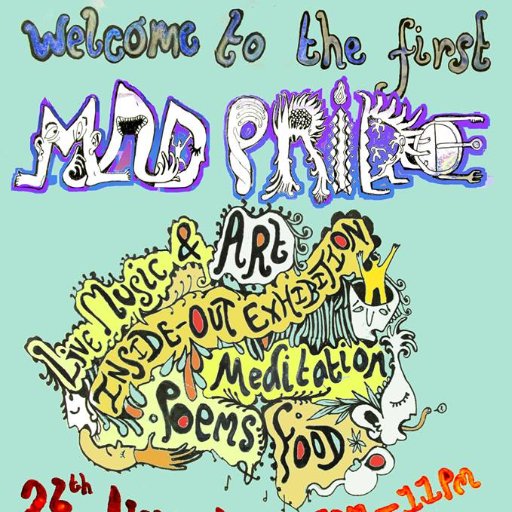 Mad Pride is all about getting people talking about madness in creative ways, challenging normality and celebrating diversity.