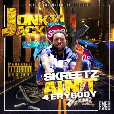 Jonky Jack Official Twitter 🔥 Skreetz Ain't 4 Erybody Mixtape OUT NOW! https://t.co/hdEdAfSaF6