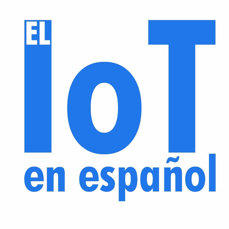 #IoT #SmartCities #ConnectedCar #SmartHome #BigData #5G #IIoT #Seguridad #MachineLearning en español y para todos los públicos. Tecnología para todos