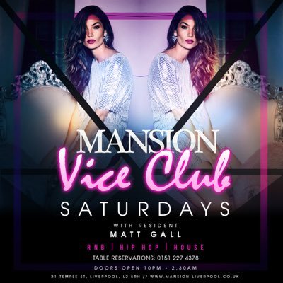 Vice Club @MansionVIP | Brand New R&B / House Themed Room | Resident DJ @MattGallUK | For Tables call 0151 227 4378