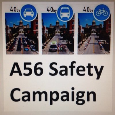 The aim of the campaign is to make the A56 safe for all users : pedestrians, cyclists, bus user and motorists.