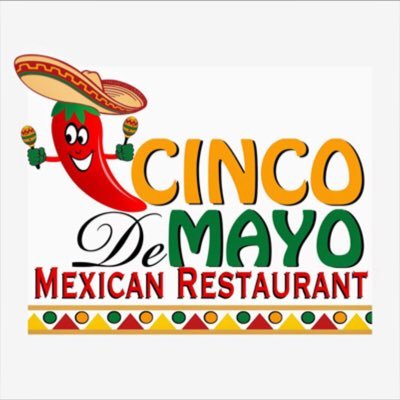 Cinco de Mayo Mexican restaurant Lexington Ky two locations Cinco#1 122 W Maxwell st 40508 (859)303-6488 Cinco#2 3031 Richmond rd suite 120 40509 (859)259-0023