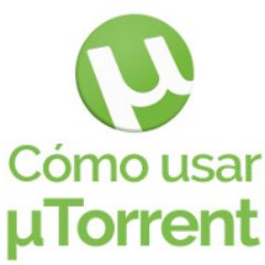 Tutoriales completos para #utorrent + Actualidad en Gadgets y Mundo Online