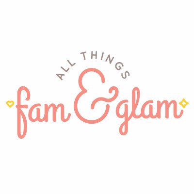 All Things Fam Glam