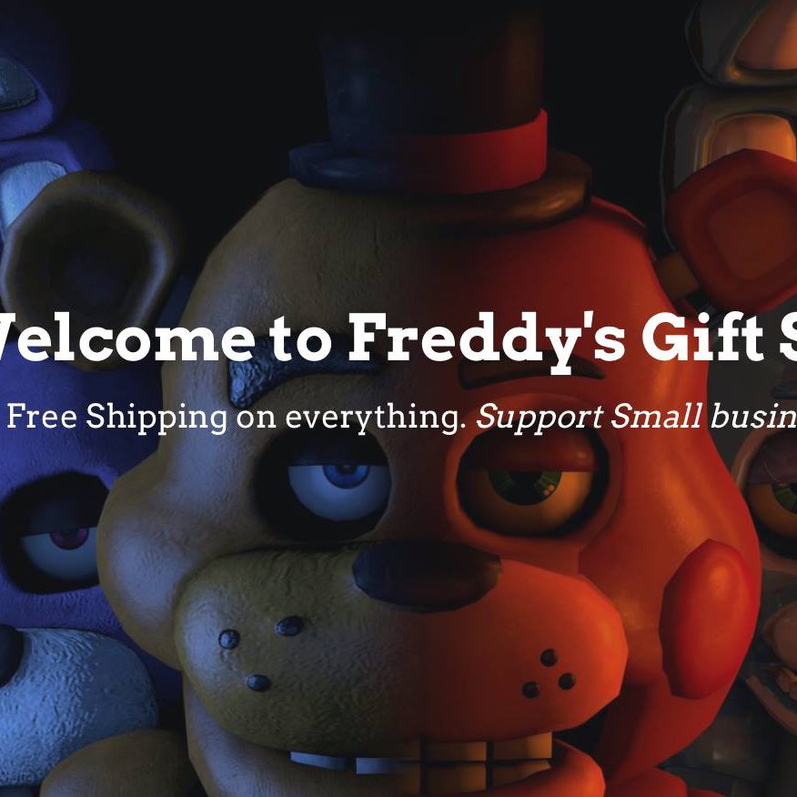 FreddyGiftStore's profile picture. We Love Five Nights at Freddys, So we decided to offer all the crazy cool items that go with it. Check out the store and buy something for a fan.