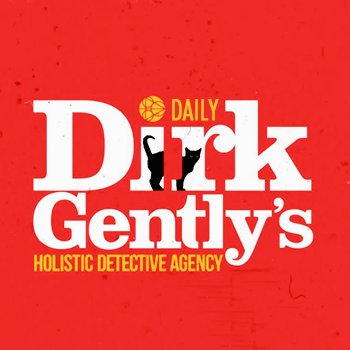 Daily Dirk Gently ≈