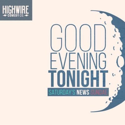 EveningTonight's profile picture. HighWire Comedy Company's Weekly News Show Saturdays At 10pm