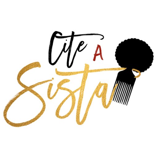 #CiteASista: Centering Black Womxn's work, writing, & voices; A disruptor of #WhiteSupremacy + #WhiteFeminism. Creators: @DrBritWilliams & @JoanCollierPhD