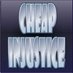 CheapInjustice (@cheapinjustice) Twitter profile photo