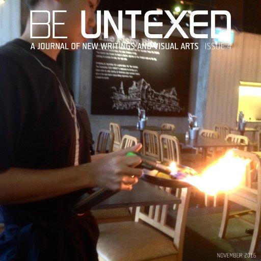 Be Untexed is a Burma-based online literary journal published quarterly. Founded in 2016, it publishes new writings and visual arts from any part of the world.