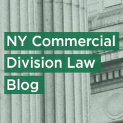 Patterson Belknap’s NY Commercial Division Blog covers developments related to practice and case law in the Commercial Division of the NY State Supreme Court.