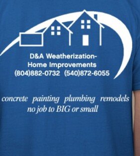 DaWeatherzation's profile picture. Owner of D&A Weatherization , our services include and not limited
*pipe insulation 
*Insulation
*Airsealing 
*Caulking
*home improvements