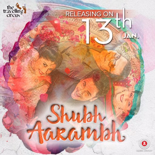 The Travelling Circus & CineMan Productions present “Shubh Aarambh”, an emotional roller coaster seamlessly blended with some foot tapping music.