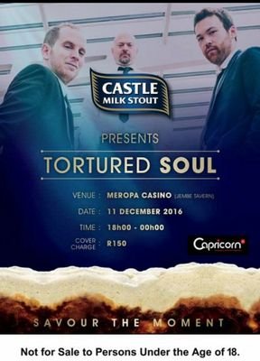 Castle Milk Stout Presents Tortured Soul Live at Meropa Casino.