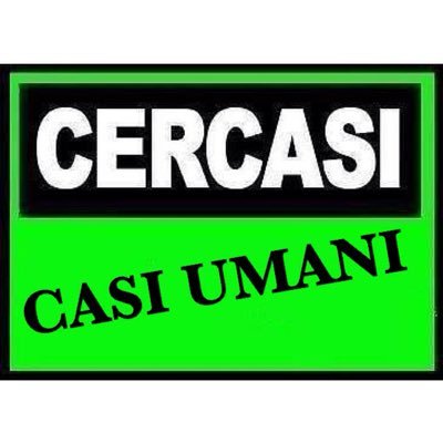 Cercasi Casi Umani (@aaacercasiCU) / X