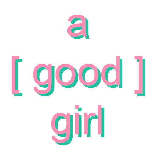 a [ good ] girl