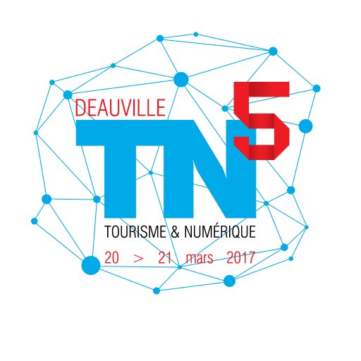TN5 Tourisme & Numérique Deauville, la rencontre des professionnels du Tourisme au CID les 20 et 21 mars 2017 !