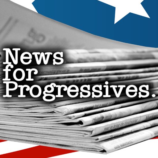 The latest Progressive headlines, analysis and discussion from News for Progressives.