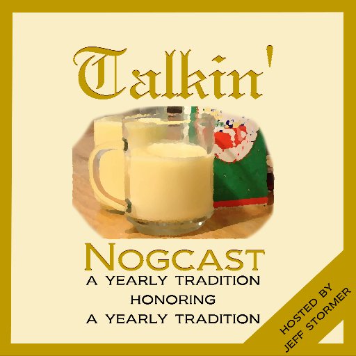 A treasured yearly tradition, in which we disucss a treasured yearly tradition--eggnog! Plz email your nog related questions to talkingnog@aol.com.