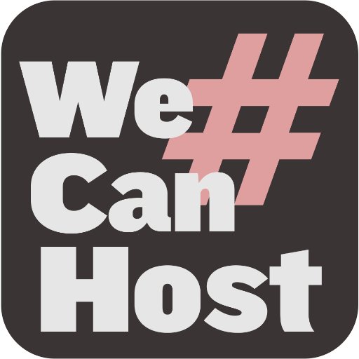 #WeCanHost