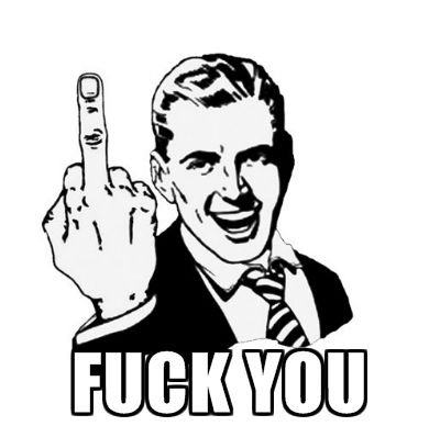 Bitch fuck u