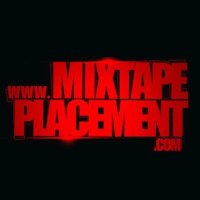 Mixtape Placement (@mixtapeslots) 's Twitter Profile