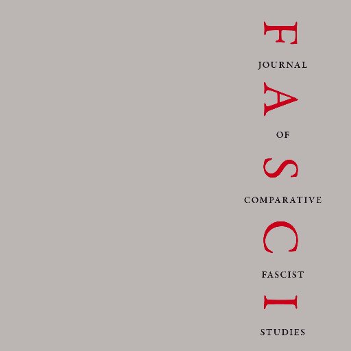 Fascism. Journal of Comparative Fascist Studies