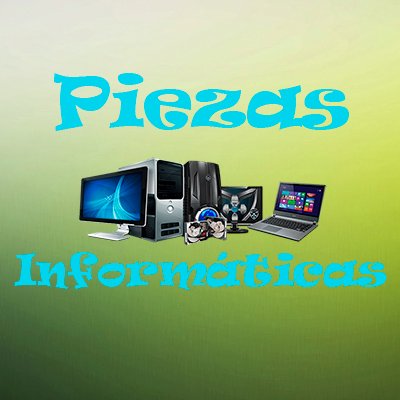 Pi_informaticas's profile picture. NOS DEDICAMOS A LA VENTA DE EQUIPOS INFORMÁTICOS, PIEZAS, Y REPARACIÓN DE EQUIPOS