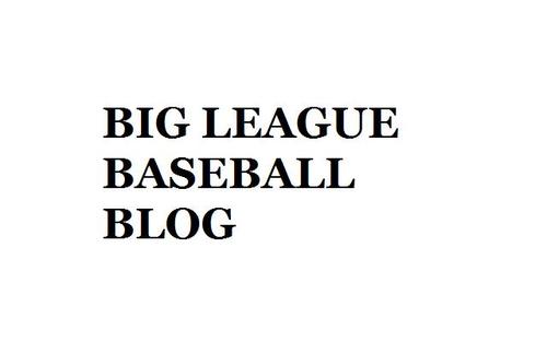The Big League Baseball Blog is not ESPN. It is not all-knowning. And it is definetely not professional. But it is a blog from guys who like to talk baseball.