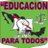 Educación para todos