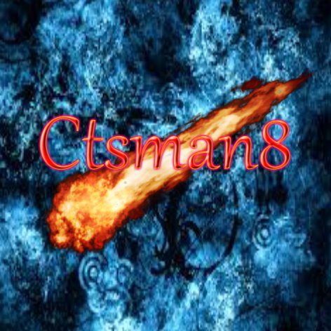 ctsman8's profile picture. I'm lame