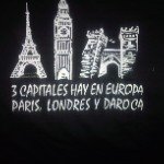 De las Capitales de Europa Londres,París y DAROCA (ZARAGOZA)