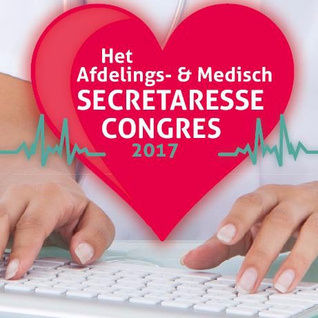 Hét Afdelings- en Medisch Secretaressecongres | Hét platform over ontwikkelingen binnen dit specifieke vakgebied voor Secretaresses in de Zorg