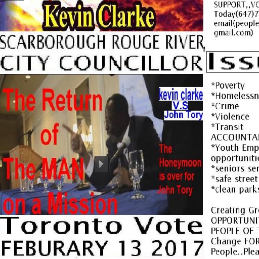 Elect  kevin clarke leader ontario People's Political Party campaign for scarborough rouge river city councillor volunteers call(647)745-2768