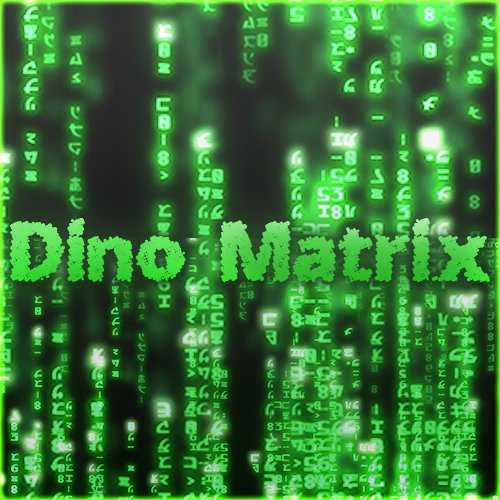 Dino_Matrix Profile Picture