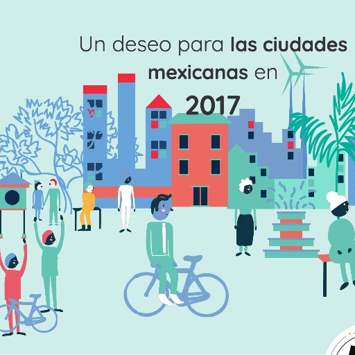 Trabajamos en la consolidación de ciudades que mejoren la calidad de vida de todas las personas