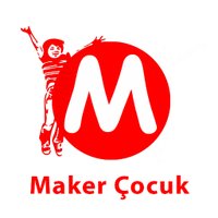 Maker Çocuk (@makercocuk) 's Twitter Profile