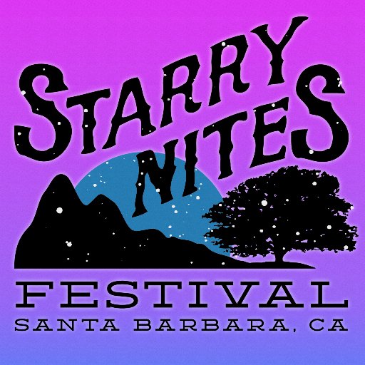 Starry Nites Music Festival: March 18th & 19th 2017 Santa Barbara CA. 4 stages, 35+ bands, live visual art, camping.