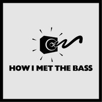 How I Met The Bass (@howimetthebass) 's Twitter Profile