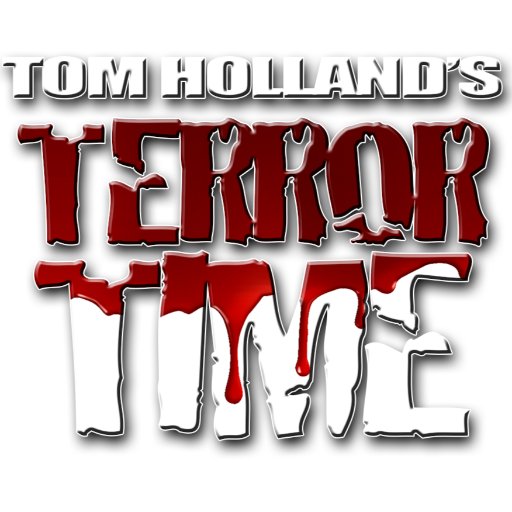 Tom Holland’s Terror Time - Horror, Sci-Fi and all things scary in the world of Entertainment