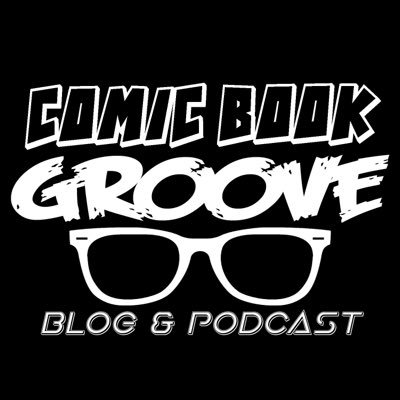 comicbookgroove's profile picture. The Best Place To Expand Your Nerd & Geek Knowledge! Blog & Podcast!