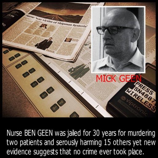 Father of NHS Nurse Ben Geen campaigning to overturn his Gross Miscarriage of Justice. Numerous False Accusers-17 False Accusations-17 Wrongful Convictions