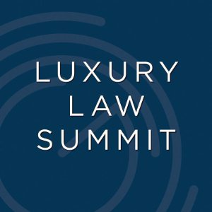 Where international luxury brand owners, senior legal counsel and external advisors come together. The Luxury Law Summit New York takes place on 7th Nov 2023.
