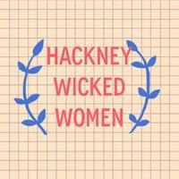 Hackney Wicked Women (@wickedwomenwi) 's Twitter Profile