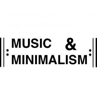 The Ninth International Conference on Music and Minimalism will be held in the Serbian capital of Belgrade, May 29-June 1, 2024