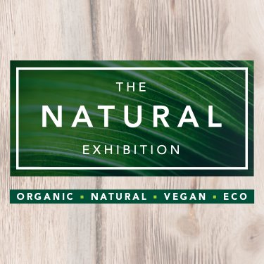 The Natural Exhibition SEC, Glasgow - Natural - Organic - Vegan 💚 keep checking back for our new updates